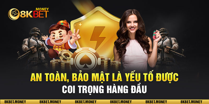 An toàn, bảo mật là yếu tố được coi trọng hàng đầu