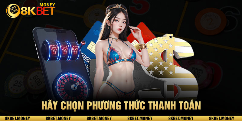 Hãy chọn phương thức thanh toán