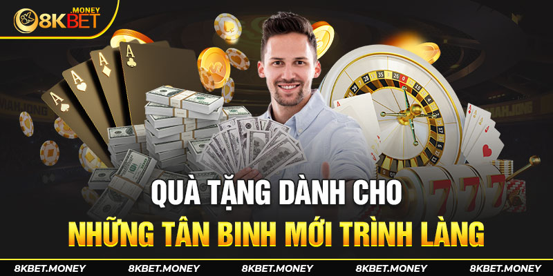 Quà tặng dành cho những tân binh mới trình làng